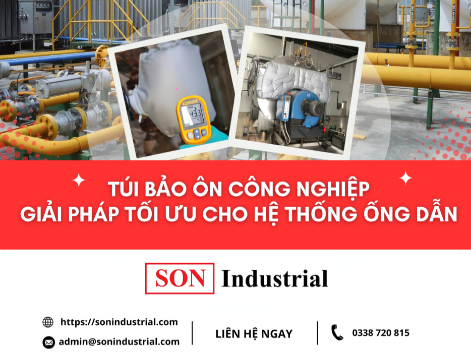 Túi Bảo Ôn Công Nghiệp: Giải pháp tối ưu cho hệ thống ống dẫn và thiết bị