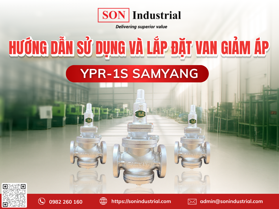 HƯỚNG DẪN SỬ DỤNG VÀ LẮP ĐẶT VAN GIẢM ÁP YPR-1S SAMYANG