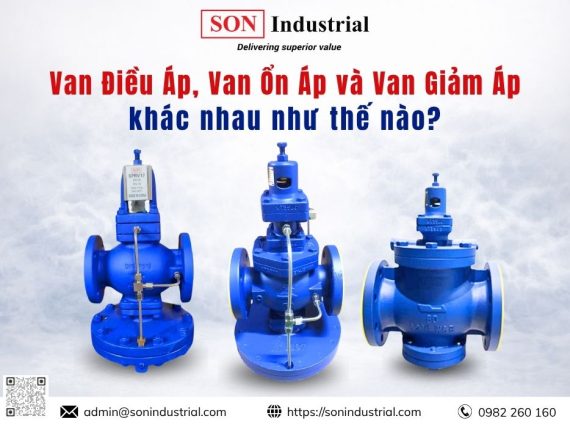 Van Điều Áp, Van Ổn Áp và Van Giảm Áp khác nhau như thế nào